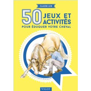 Buch für 50 Spiele und Aktivitäten, um Ihr Pferd zu erziehen Ekkia
